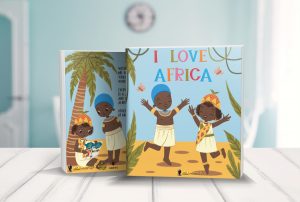 I Love Africa Children's Book